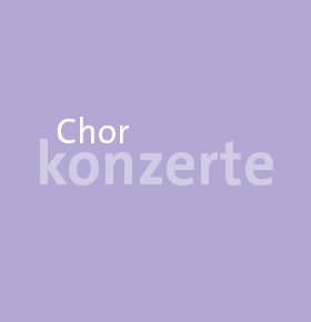 Chorkonzerte