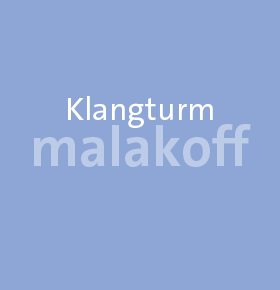 Klangturm Malakoff