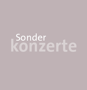 Sonderkonzerte